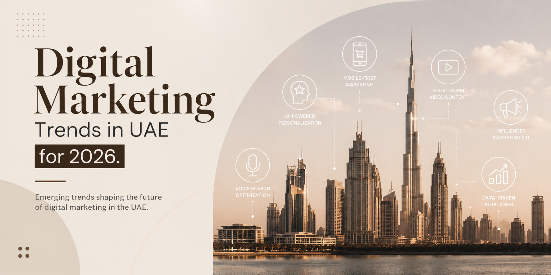 Digital Marketing Trends in UAE for 2026: What Businesses Need to Know